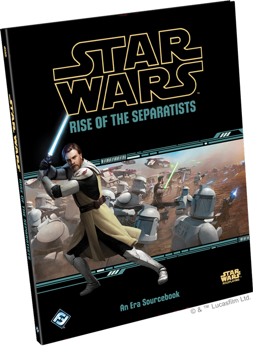 Star Wars RPG Age of Rebellion Rise of the Separatists