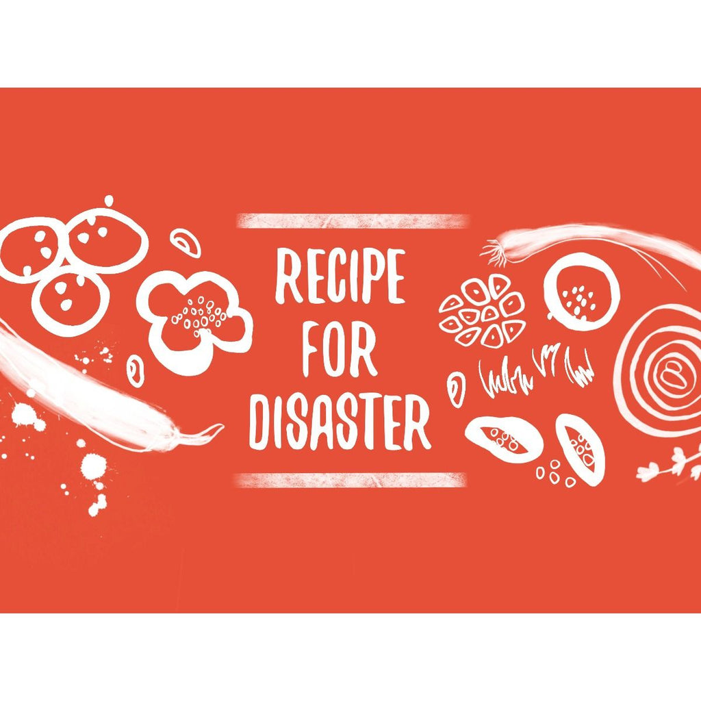 Recipe for Disaster