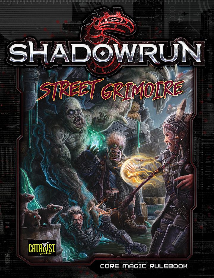 Shadowrun Street Grimoire