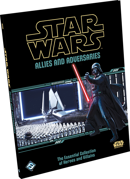 Star Wars RPG Allies and Adversaries